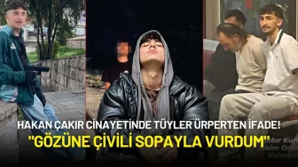 Hakan Çakır'ı Katletmişti: "Çivili Sopayla Vurdum"