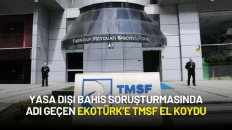 Yasa Dışı Bahis Soruşturmasında Adı Geçen Ekotürk’e TMSF El Koydu