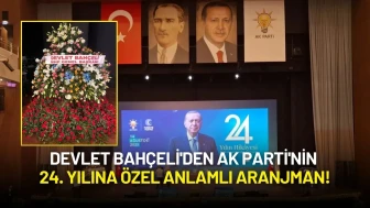 Devlet Bahçeli'den AK Parti'nin 24. Yılına Özel Anlamlı Aranjman!