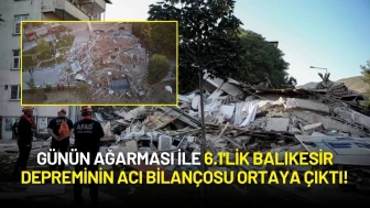 6.1'lik Balıkesir Depreminin Acı Bilançosu Ortaya Çıktı!