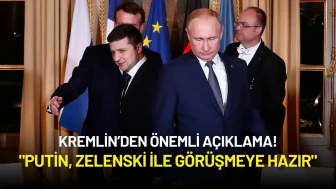Kremlin Açıkladı: "Putin, Zelenski ile Görüşmeye Hazır"