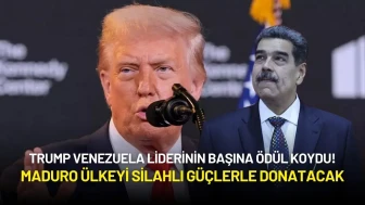 Trump Venezuela Liderinin Başına Ödül Koydu! Maduro Ülkeyi Silahlı Güçlerle Donatacak