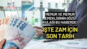 Memur ve Memur Emeklisinin Gözü Kulağı Bu Haberde! İşte Zam İçin Son Tarih