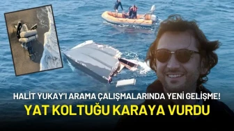 Halit Yukay’ı Arama Çalışmalarında Yeni Gelişme! Yat Koltuğu Karaya Vurdu