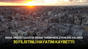 İsrail Ordusu Gazze'de İnsani Yardım Bekleyenlere Saldırdı: 30 Filistinli Hayatını Kaybetti!