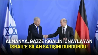 Almanya, Gazze İşgalini Onaylayan İsrail'e Silah Satışını Durdurdu!