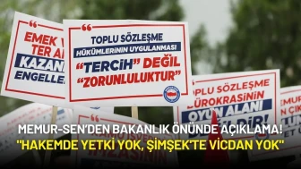 Memur-Sen’den Hazine Bakanlığı Önünde Açıklama: "Hakemde Yetki Yok, Şimşek'te Vicdan Yok"