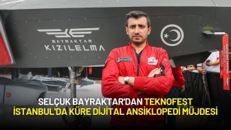 Selçuk Bayraktar'dan TEKNOFEST İstanbul'da Küre Dijital Ansiklopedi Müjdesi