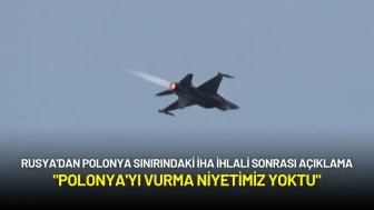 Rusya'dan Polonya Sınırındaki İHA İhlali Sonrası Açıklama: "Polonya'yı Vurma Niyetimiz Yoktu"