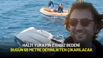 Halit Yukay'ın Cansız Bedeni Bugün 68 Metre Derinlikten Çıkarılacak