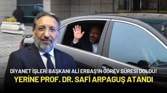 Diyanet İşleri Başkanı Ali Erbaş'ın Görev Süresi Doldu! Yerine Prof. Dr. Safi Arpaguş Atandı