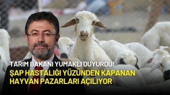 Tarım Bakanı Yumaklı Duyurdu! Şap Hastalığı Yüzünden Kapanan Hayvan Pazarları Açılıyor