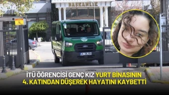 İTÜ Öğrencisi Genç Kız Yurt Binasının 4. Katından Düşerek Hayatını Kaybetti