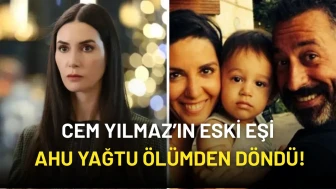 Cem Yılmaz’ın Eski Eşi Ahu Yağtu Ölümden Döndü! Beyin Damarlarından Biri Patlamak Üzereymiş