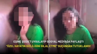 Eşine Şiddet Uygulayıp Sosyal Medyada Paylaşmıştı: "Özel Hayatın Gizliliğini İhlal Etme" Suçundan Tutuklandı!
