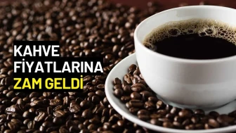 Kahve Fiyatlarına Zam Geldi