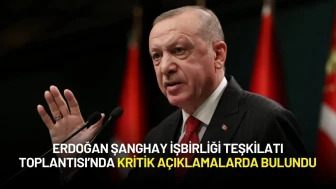 Erdoğan Şanghay İşbirliği Teşkilatı Toplantısı’nda Kritik Açıklamalarda Bulundu