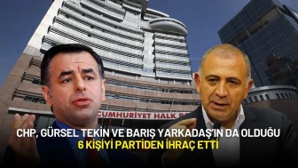 CHP, Gürsel Tekin ve Barış Yarkadaş’ın da Olduğu 6 Kişiyi Partiden İhraç Etti