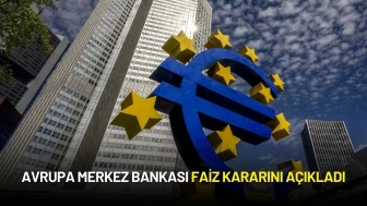 Avrupa Merkez Bankası Faiz Kararını Açıkladı