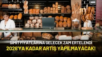 Simit Fiyatlarına Gelecek Zam Ertelendi: 2026'ya Kadar Artış Yapılmayacak!