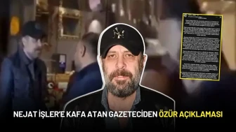 Nejat İşler’e Kafa Atan Gazeteciden Özür Açıklaması