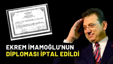 Ekrem İmamoğlu'nun diploması iptal edildi