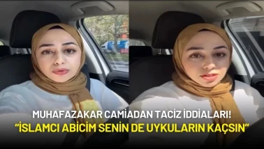 Muhafazakar Camiadan Taciz İddiaları: “İslamcı Abicim Senin de Uykuların Kaçsın”
