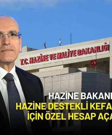 Hazine Bakanlığı, Hazine Destekli Kefalet Sistemi İçin Özel Hesap Açabilecek