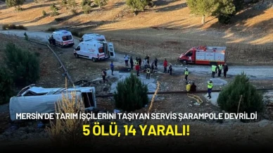 Mersin’de Tarım İşçilerini Taşıyan Servis Şarampole Devrildi: 5 Ölü, 14 Yaralı!