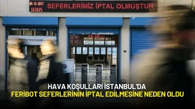 Hava Koşulları İstanbul'da Feribot Seferlerinin İptal Edilmesine Neden Oldu