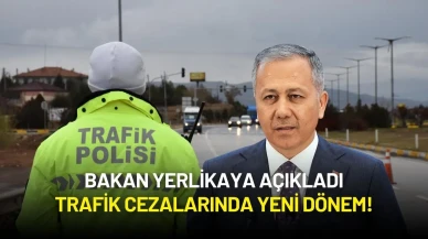 İçişleri Bakanı Ali Yerlikaya Yeni Trafik Cezalarıyla İlgili Detayları Açıkladı