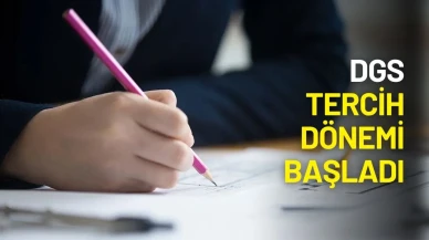 DGS Tercih Dönemi Başladı