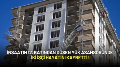 İnşaatın 12. Katından Düşen Yük Asansöründe 2 İşçi Hayatını Kaybetti!