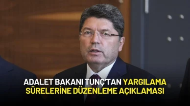 Adalet Bakanı Tunç'tan Yargılama Sürelerine Düzenleme Açıklaması