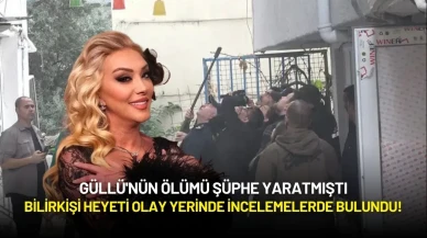 Güllü'nün Ölümü Şüphe Yaratmıştı: Bilirkişi Heyeti Olay Yerinde İncelemelerde Bulundu!