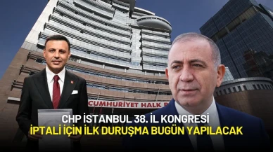 CHP İstanbul 38. İl Kongresi İptali İçin İlk Duruşma Bugün Yapılacak