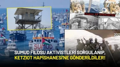 Sumud Filosu Aktivistleri Sorgulandı, Ketziot Hapishanesi'ne Gönderildiler!
