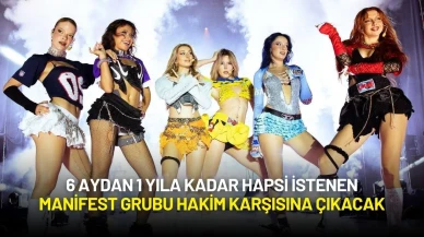 6 Aydan 1 Yıla Kadar Hapsi İstenen Manifest Grubu Hakim Karşısına Çıkmayacak