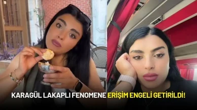 Mükremin Gezgin'den Sonra Karagül Lakaplı Fenomene de Erişim Engeli Getirildi