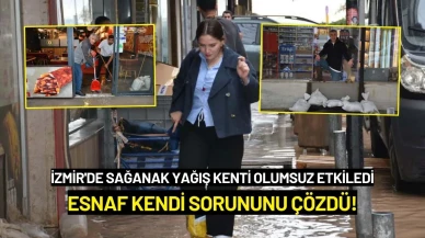 İzmir'de Sağanak Yağış Kenti Olumsuz Etkiledi: Esnaf Kendi Sorununu Çözdü!