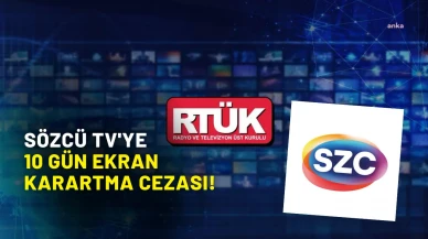 RTÜK, Sözcü TV'ye 10 gün ekran karartma cezası verdi!