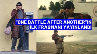 Leonardo DiCaprio’nun Başrol Oynadığı Paul Thomas Anderson Filmi “One Battle After Another”ın İlk Fragmanı Yayınlandı