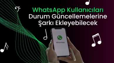 WhatsApp Kullanıcıları Durum Güncellemelerine Şarkı Ekleyebilecek: Yeni Özellik Duyuruldu