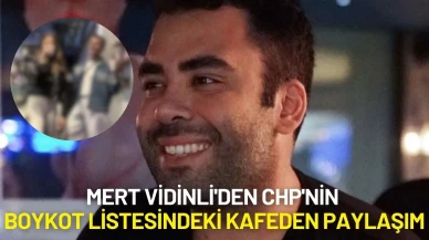 Mert Vidinli'den CHP'nin Boykot Listesindeki Kafeden Paylaşım