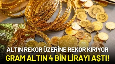 Altın Rekor Üzerine Rekor Kırıyor: Gram Altın 4 Bin Lirayı Aştı!