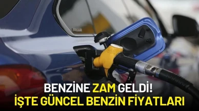 Benzin Fiyatlarına Zam Geldi! İşte Güncel Benzin Fiyatları
