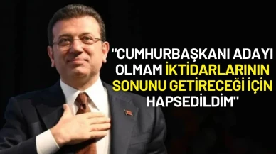"Cumhurbaşkanı Adayı Olmam İktidarlarının Sonunu Getireceği İçin Hapsedildim"