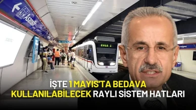 Bakan Uraloğlu Duyurdu: İşte 1 Mayıs'ta Bedava Kullanılabilecek Raylı Sistem Hatları