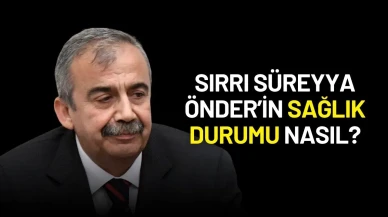 Sırrı Süreyya Önder'in Sağlık Durumu Nasıl? Doktoru Açıkladı
