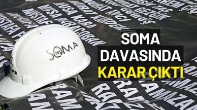 Soma Faciası Davasında Karar Çıktı: Ailelerden Tepki Yağdı!
